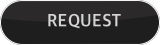 A black button with white text that reads 'REQUEST'
