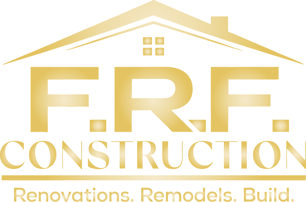F.R.F Construction. Renovations. Remodels. Build.