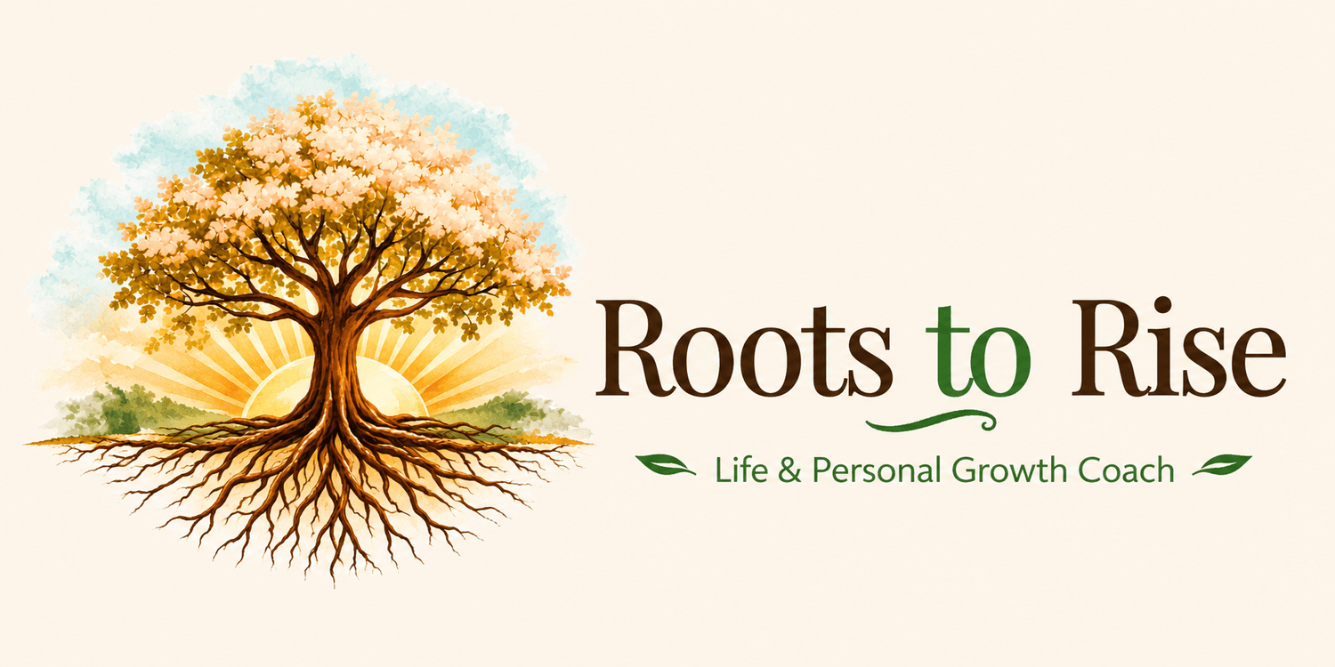 Roots To Rise Life &amp; Personal Growth Coaching