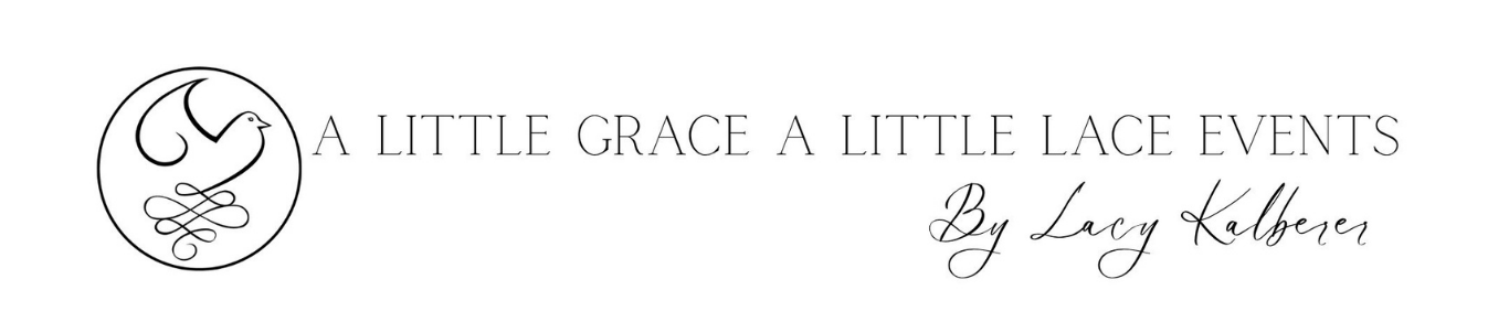 A Little Grace A Little Lace Events  by Lacy Kalberer