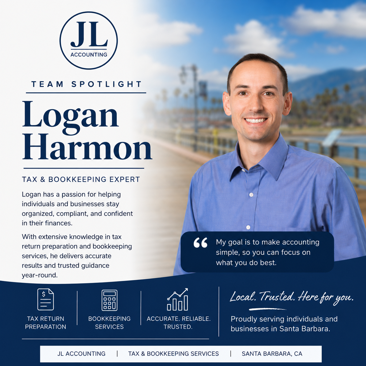 JL Accounting featuring Logan Harmon tax and bookkeeping expert representing tax return preparation, bookkeeping services, and trustworthiness. Text highlights his passion for helping clients stay organized, his expertise with tax return and bookkeeping services, and a quote about making accounting simple.