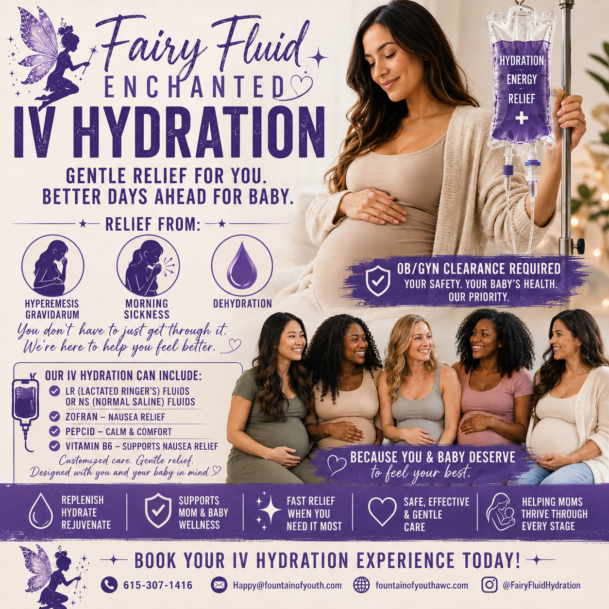 A promotional flyer for Fairy Fluid Enchanted IV Hydration, featuring a pregnant woman receiving IV hydration. The flyer highlights benefits such as relief from hyperemesis gravidarum, morning sickness, and dehydration. It showcases various hydration formulations and emphasizes safety and wellness for moms and babies, with a group of diverse pregnant women smiling together at the bottom.