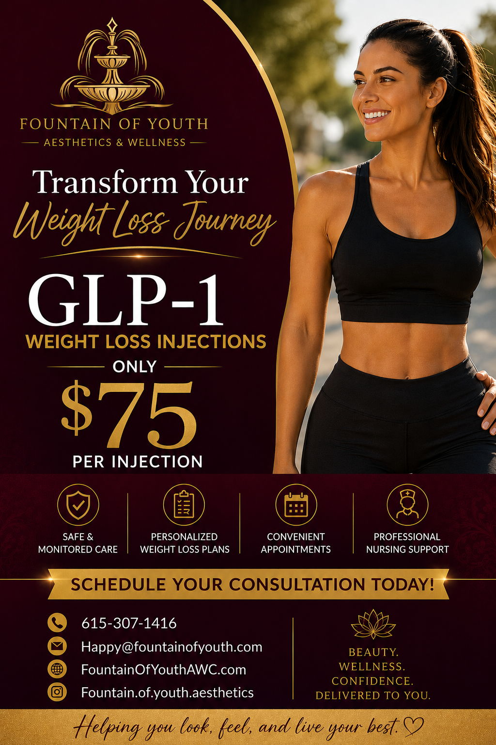 Flyer for Fountain of Youth Aesthetics & Wellness promoting GLP-1 weight loss injections, priced at $75 per injection. Features a smiling woman in athletic wear and icons for care, plans, appointments, and nursing support. Includes contact details and a message about personalized weight loss plans.