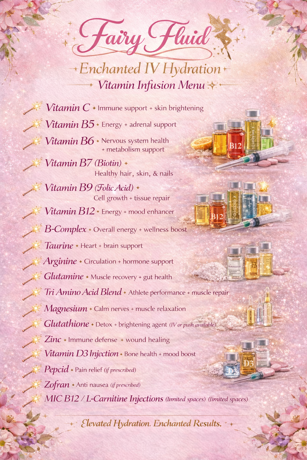 A pink background with floral accents and cartoon fairy. The image showcases various small bottles of vitamins and supplements, labeled with different health benefits and ingredients, arranged in rows on the right side. The text lists a vitamin infusion menu for an enchanted IV hydration service, detailing different vitamin options and their benefits.