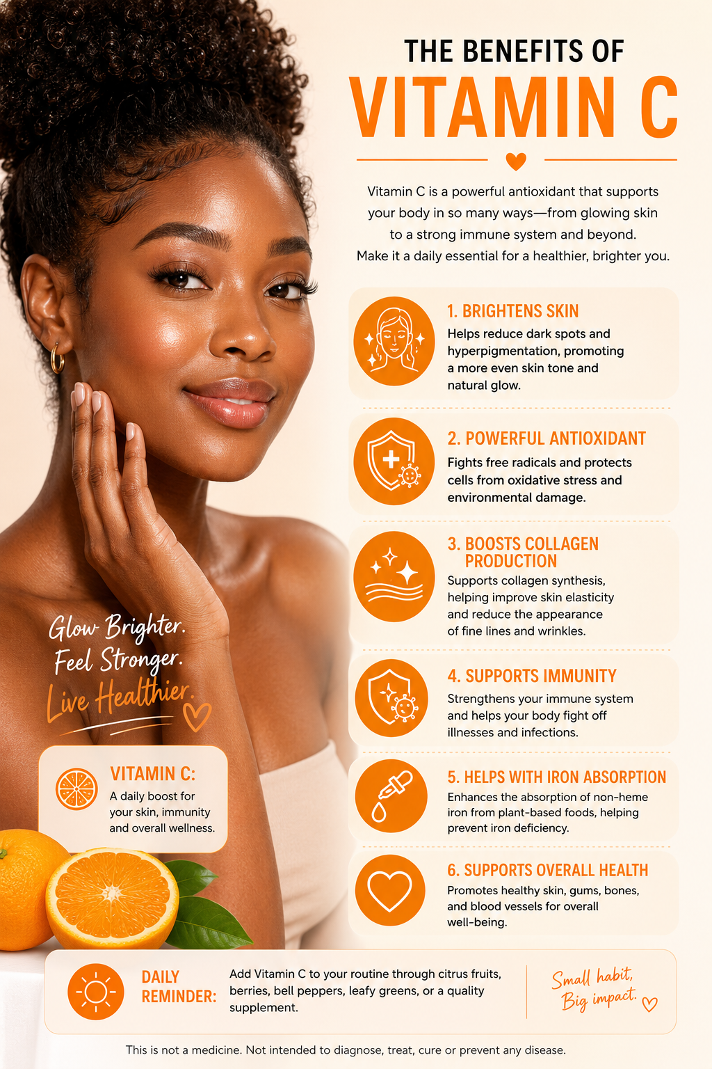 Infographic about the benefits of Vitamin C featuring a smiling woman with natural skin. The infographic lists six benefits: brightens skin, powerful antioxidant, boosts collagen production, supports immunity, helps with iron absorption, and supports overall health. It includes tips for daily intake and emphasizes living healthier and feeling stronger.