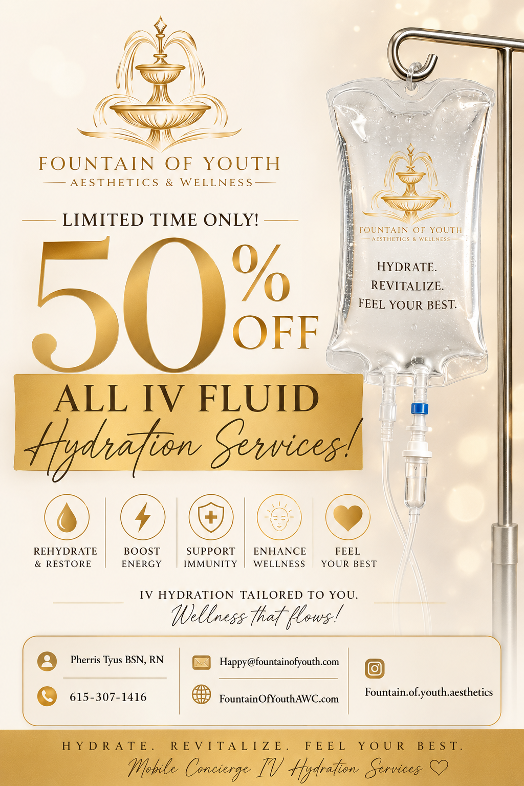 Poster advertising fountain of youth aesthetics and wellness, offering 50% off all IV fluid hydration services, with a IV bag illustration and contact information.
