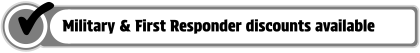 Checkmark icon and the message: 'Military & First Responder discounts available'