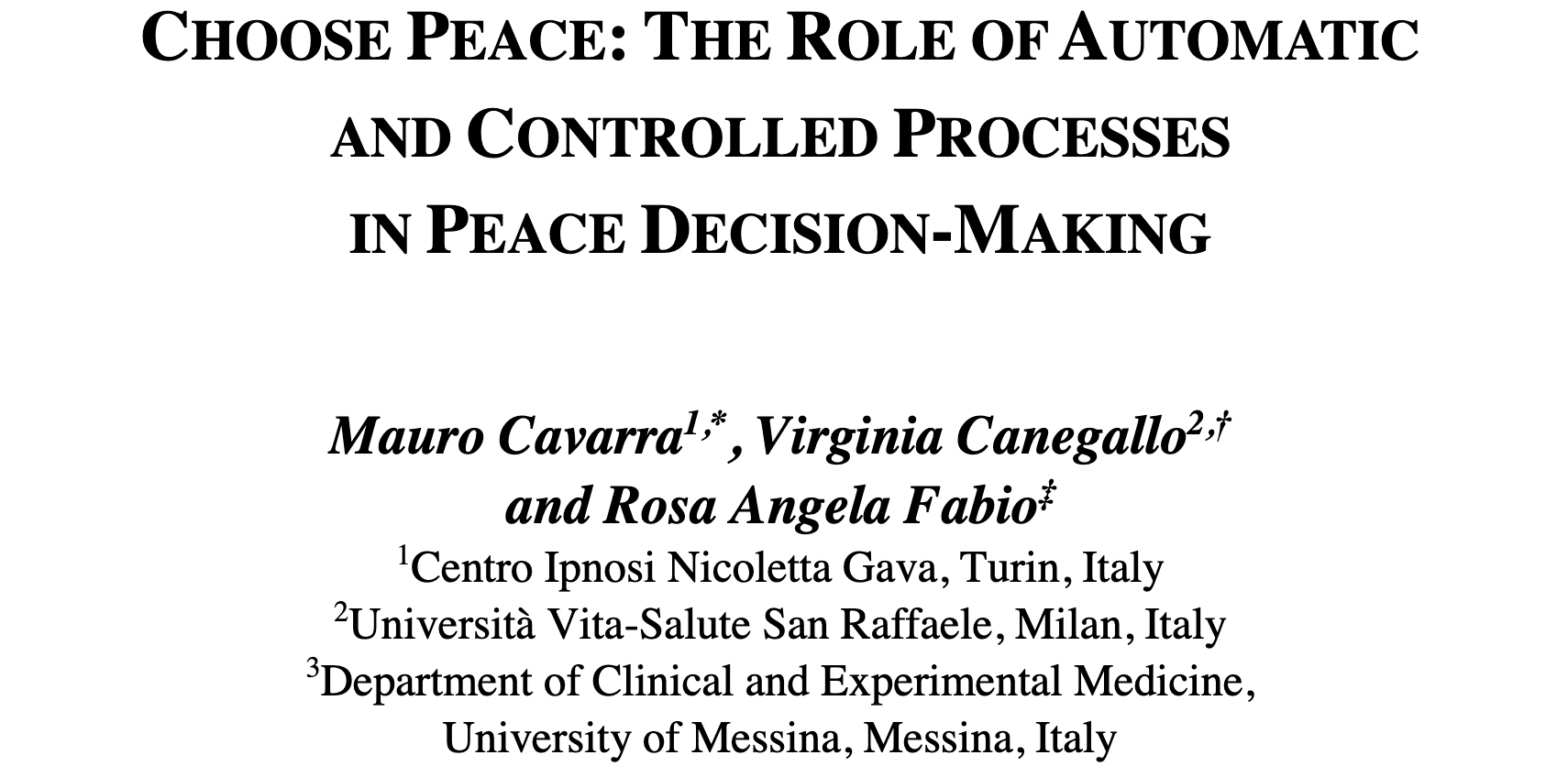 Choose Peace: The role of automatic and controlled processes in peace decision making