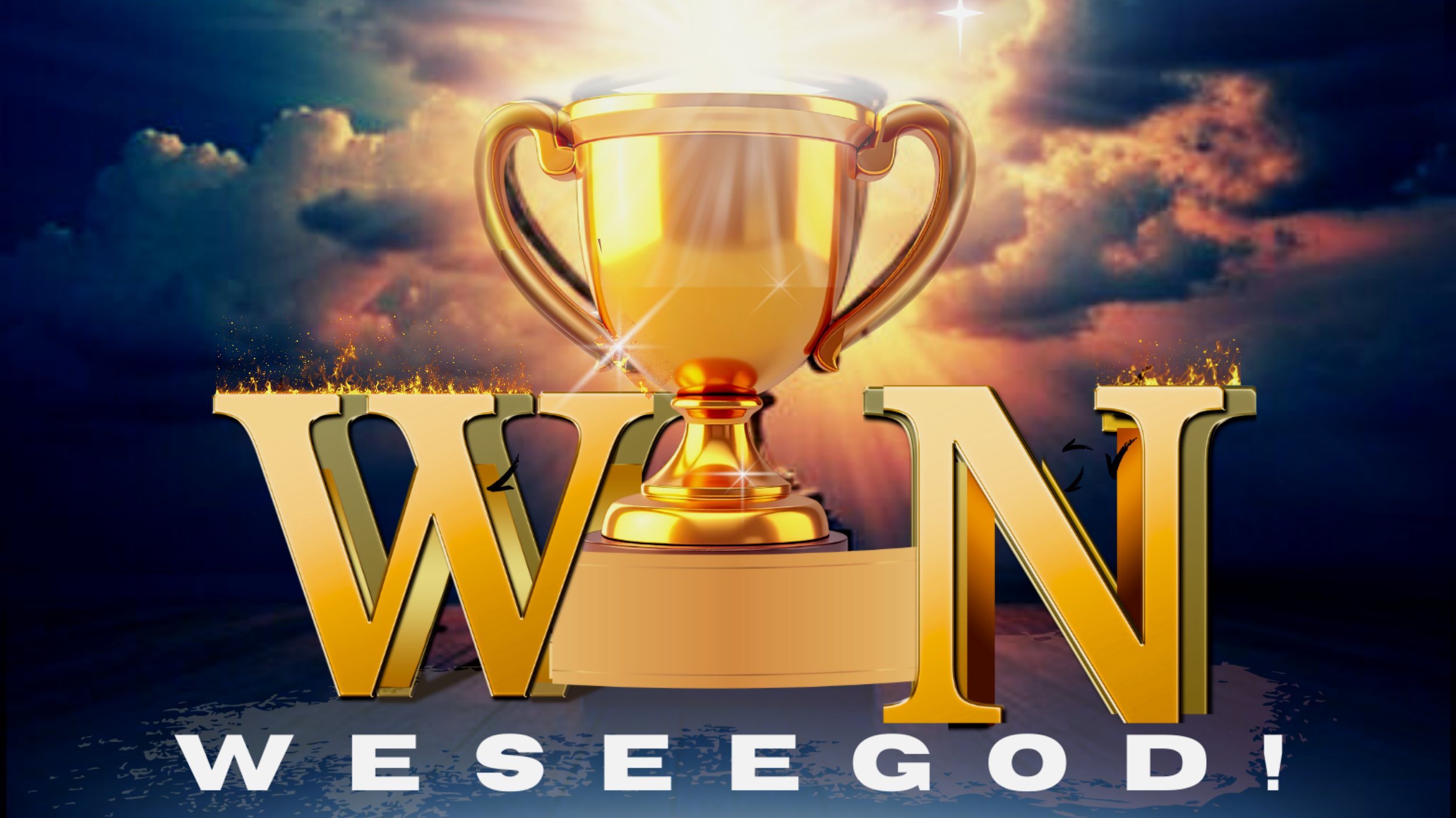 A golden trophy placed in front of large gold letters spelling WELCOME, with a dramatic sky featuring clouds and sunlight in the background, and the phrase WE SEE GOD! at the bottom.