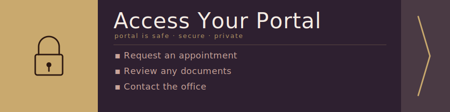 A webpage titled 'Access Your Portal' with options to request an appointment, review documents, and contact the office. The design uses a purple and tan color scheme with a lock icon on the left.
