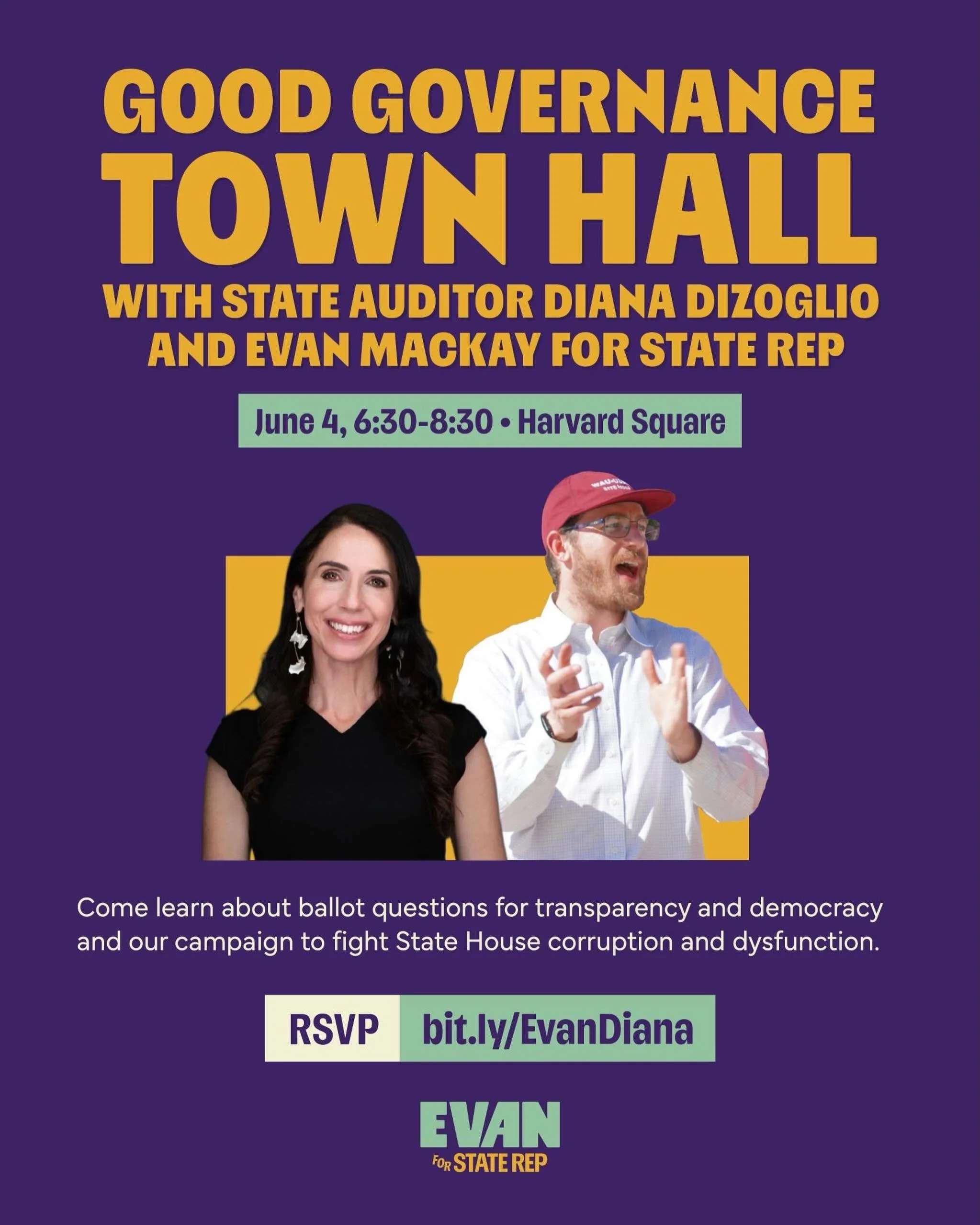 Join us THIS THURSDAY in Harvard Square for a town hall with State Auditor Diana DiZoglio and Evan MacKay to learn about the good government ballot questions and why we&rsquo;re fighting so hard for transparency, democracy, and accountability in the 