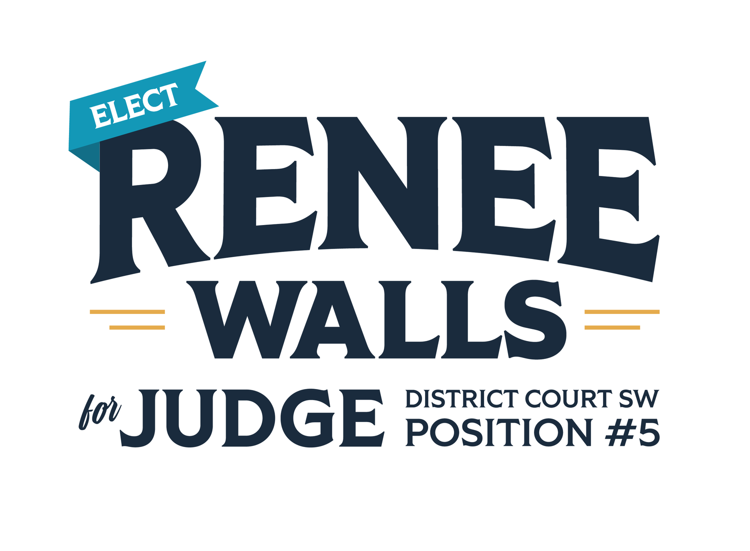 Renee Walls for Judge