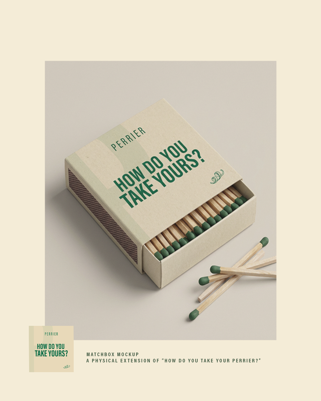 A matchbox with the title 'How Do You Take Yours?' and a pack of matches with green-tipped heads, some of which are outside the box on a plain background.