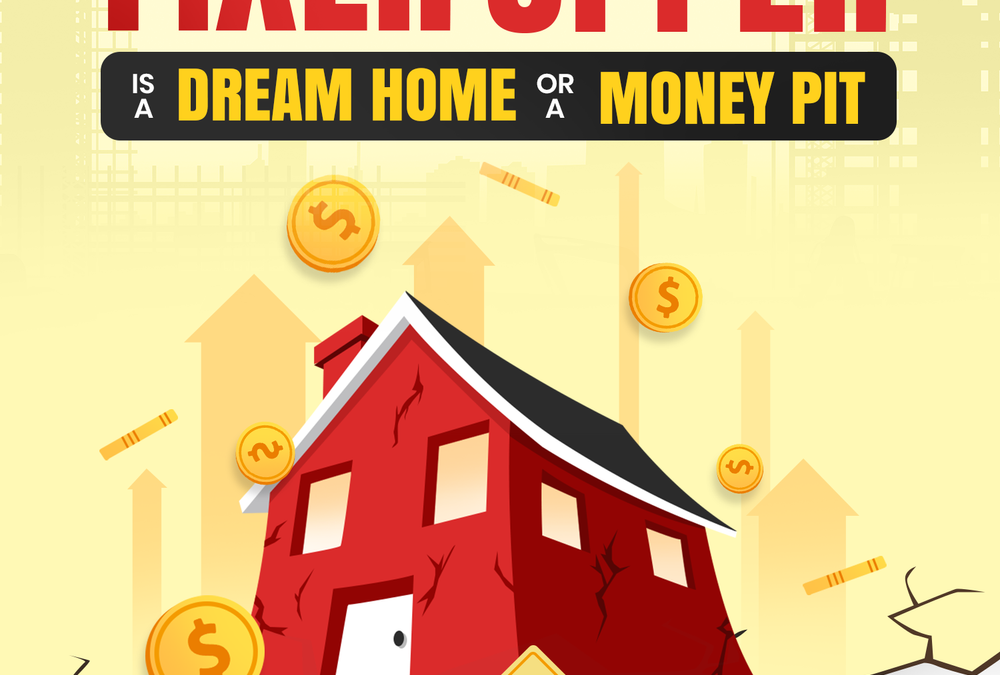 Is That Fixer Upper A Dream Home or A Money Pit? 5 Major Warning Signs to Help You Find Out