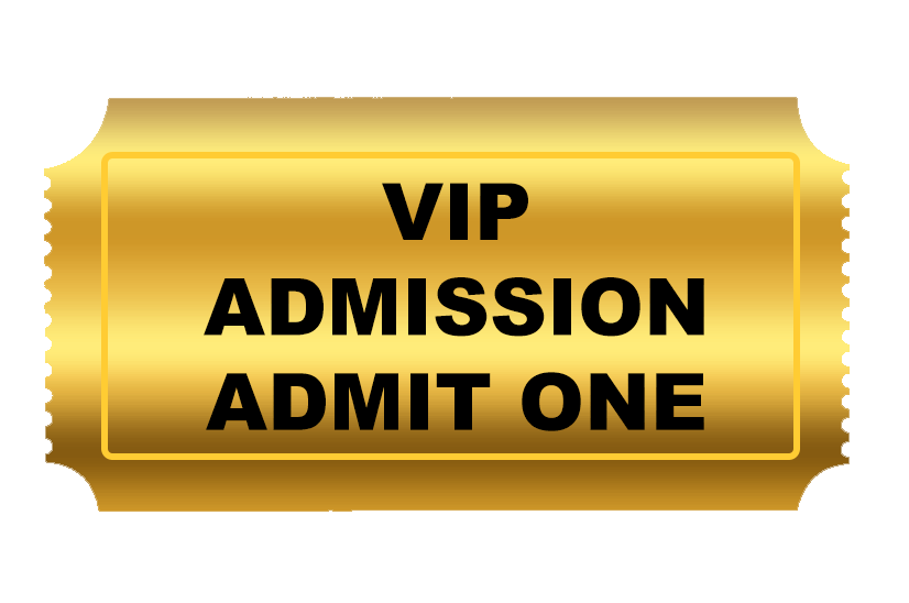 VIP Admission Ticket