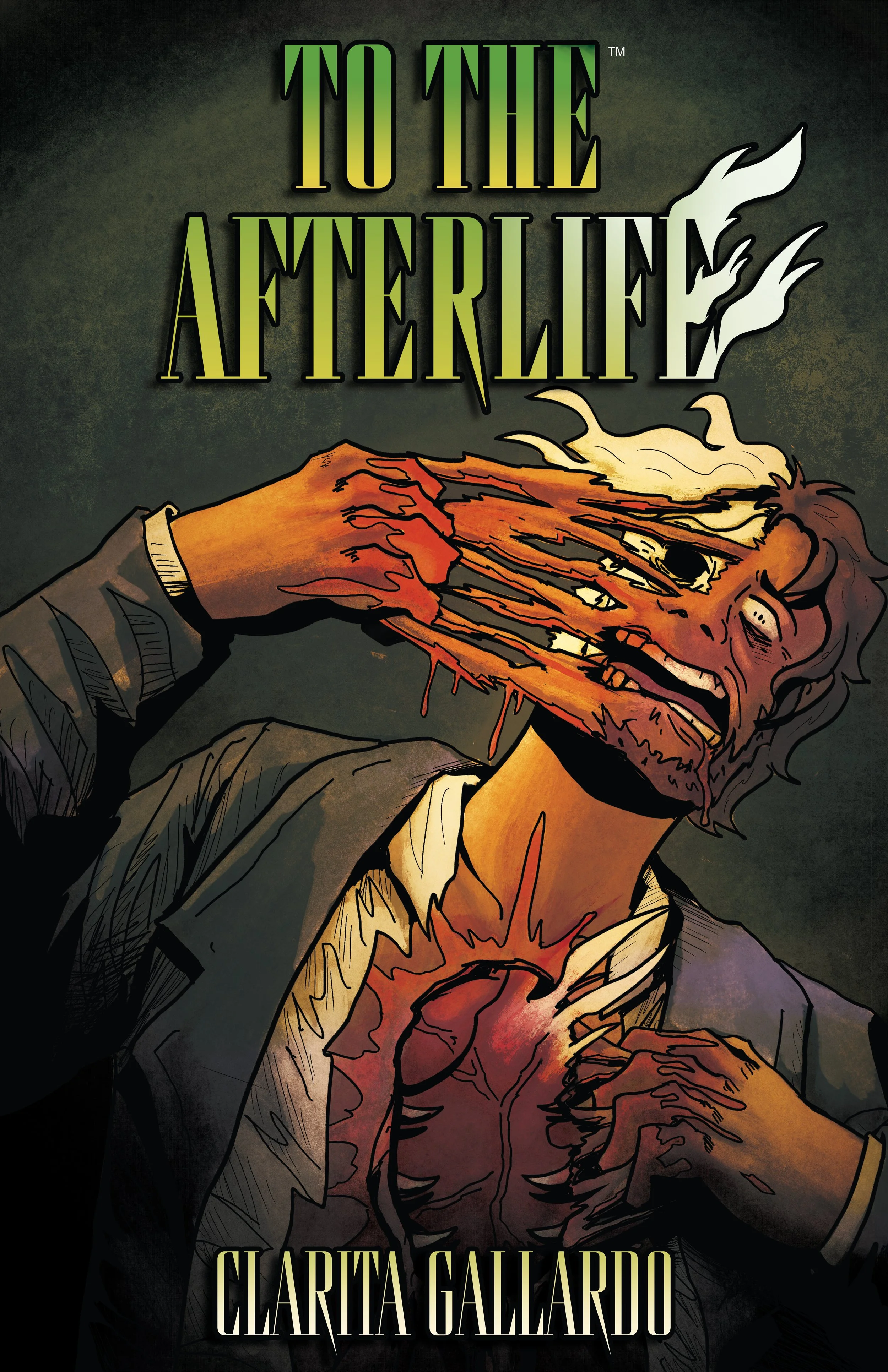 The book cover for 'To the Afterlife' by Clarita Gallardo features a man in a suit with a tormented expression, holding his head with one hand. The cover has a dark background, with the title in green and yellow, and illustrated flames coming from the man's head.