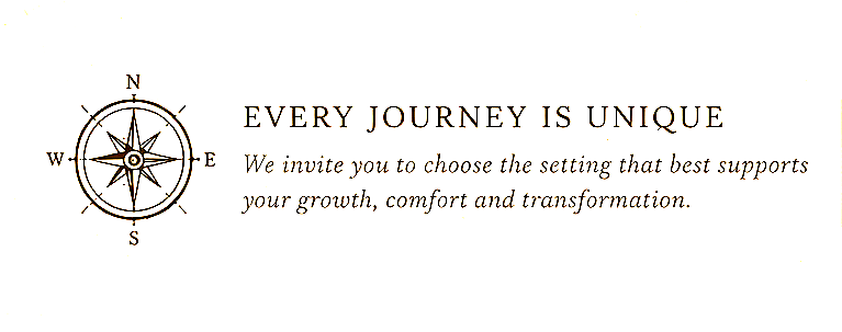 A logo with a compass and the text 'Every Journey is Unique. We invite you to choose the setting that best supports your growth, comfort, and transformation.'