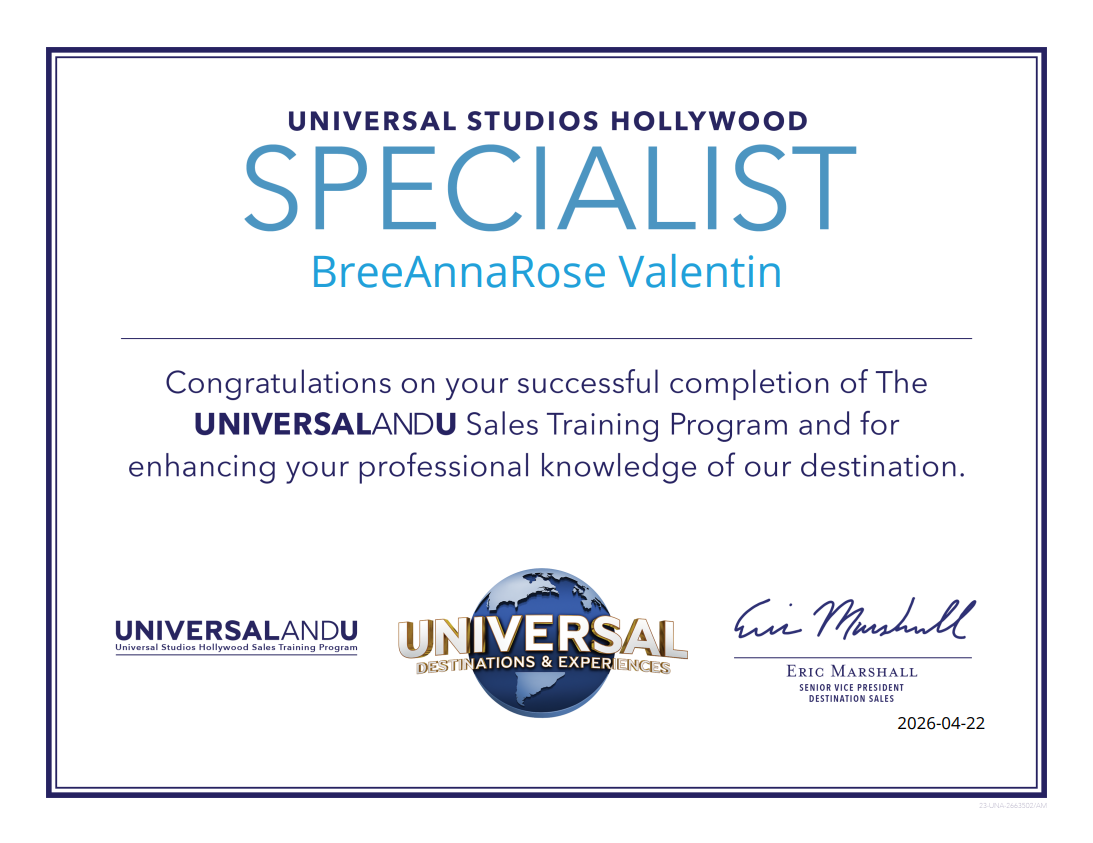 Certificate of completion from Universal Studios Hollywood for BreeAnnaRose Valentin, signed by Eric Marshall, awarded on April 22, 2026, for completing the Universal LandU Sales Training Program.