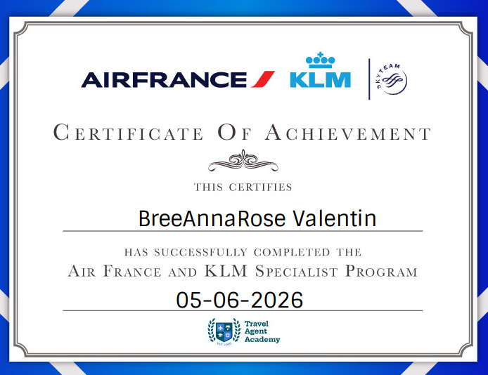 Certificate of Achievement for BreeAnnaRose Valentin from Air France and KLM, dated 05-06-2026, awarded by Travel Agent Academy.