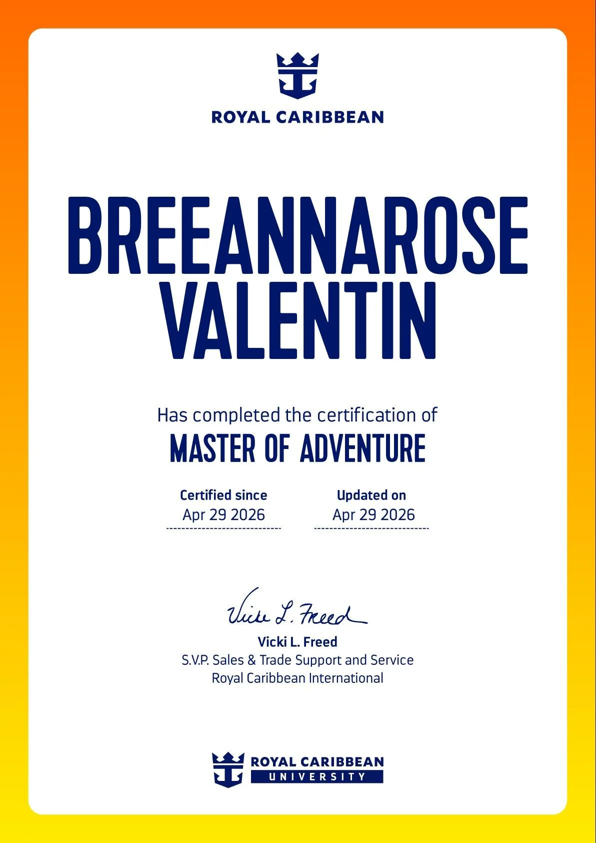 Certificate from Royal Caribbean University awarded to Breannarose Valentin for completing the Master of Adventure certification, dated April 29, 2026, signed by Vicki L. Freed.