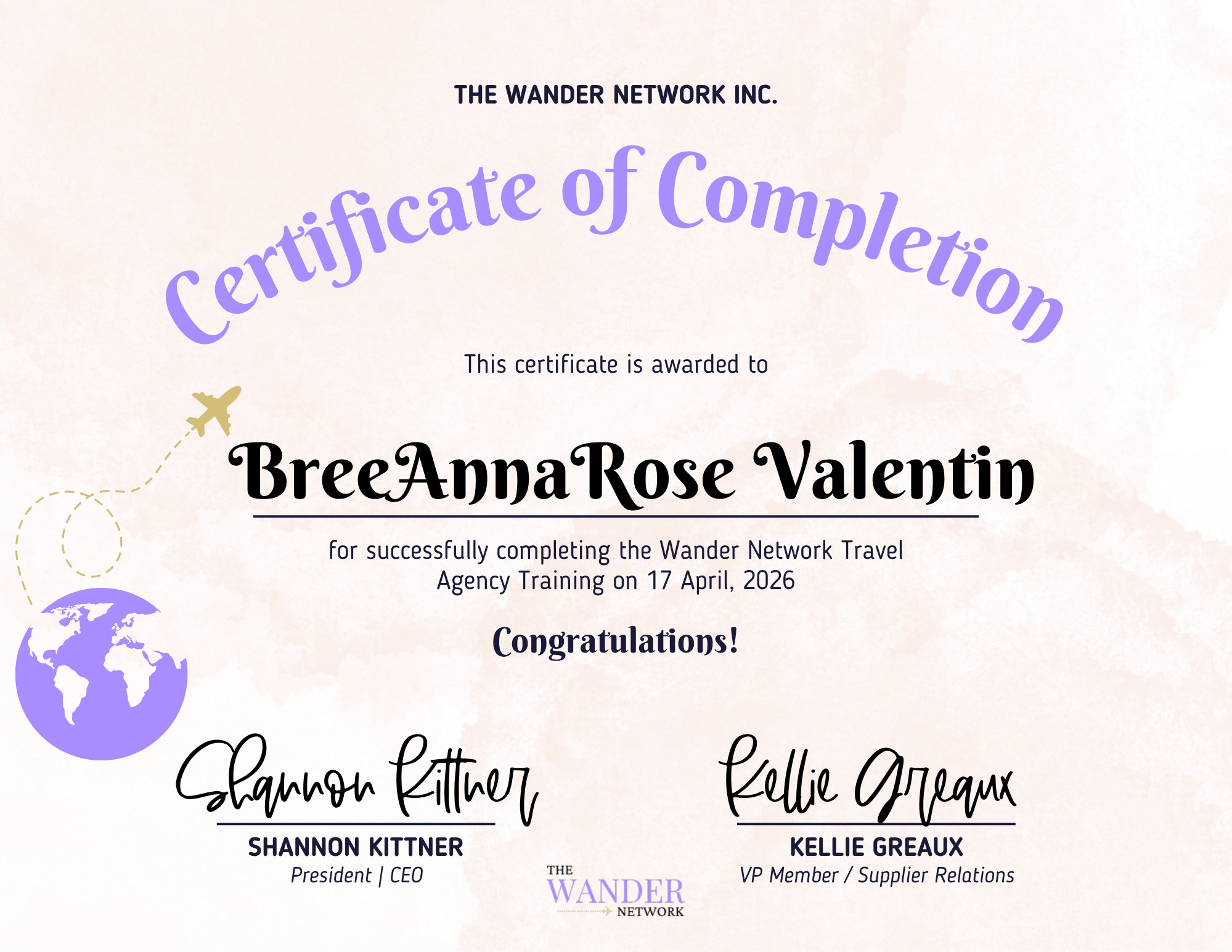 Certificate of Completion awarded to BreAnna Rose Valentin for completing the Wander Network Agency Training on April 17, 2026. The certificate has decorative elements including a globe and a small airplane icon.