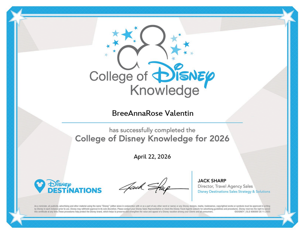 Certificate titled 'College of Disney Knowledge' awarded to BreeAnnaRosie Valentin on April 22, 2026, issued by Disney Destinations, with Disney logo and graphics of stars and silhouettes.