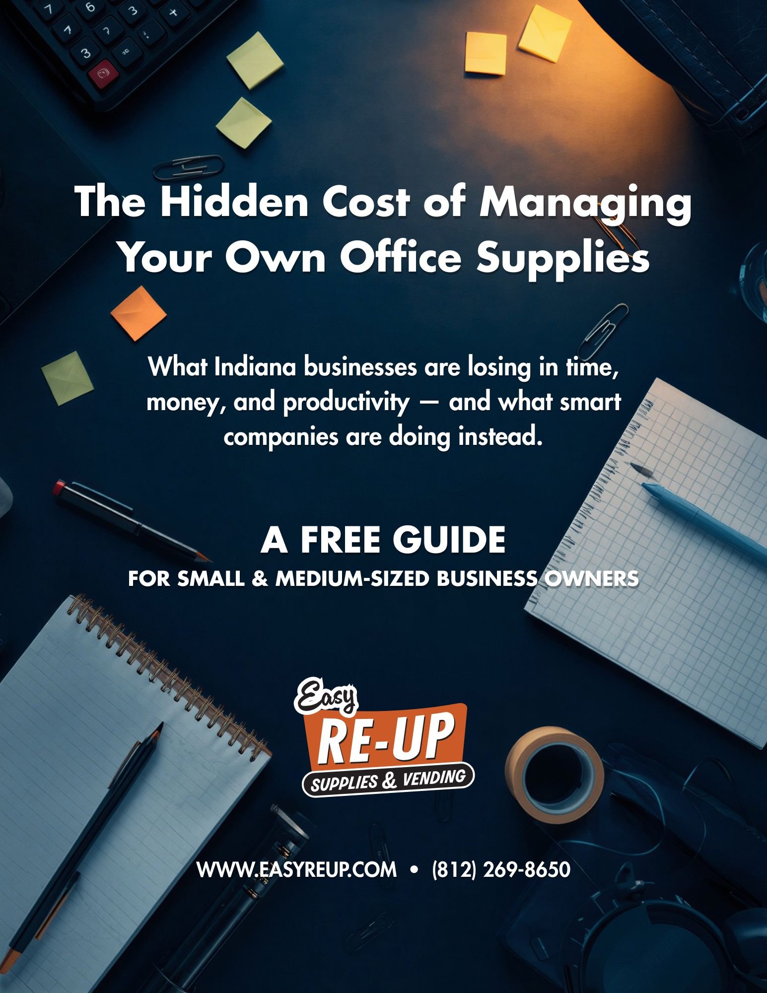 Cover image of our free business guide, The Hidden Cost of Managing Your Own Office Supplies