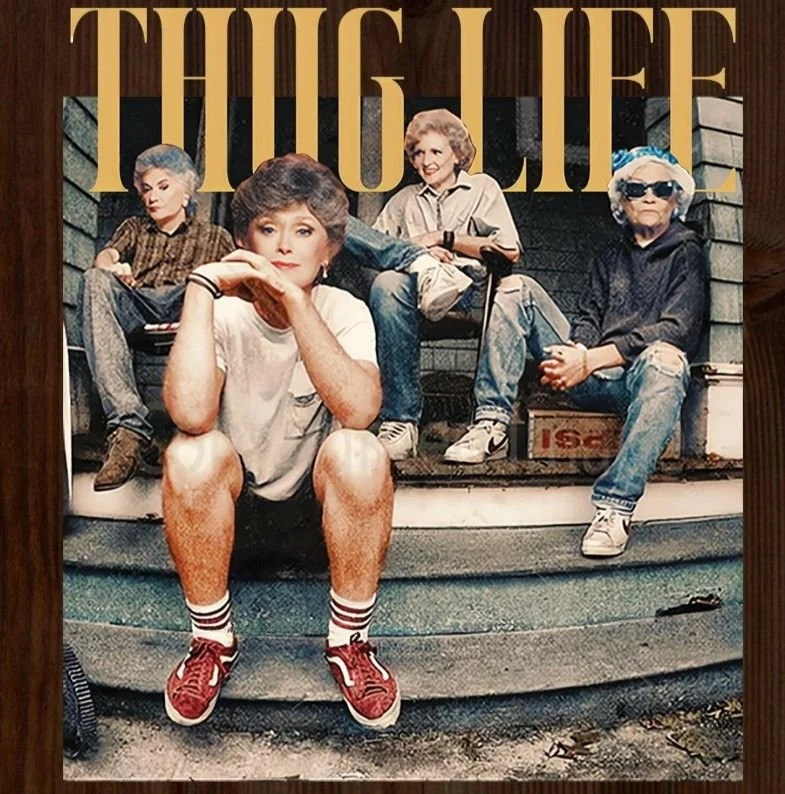 Golden Girls Thug Life Tee