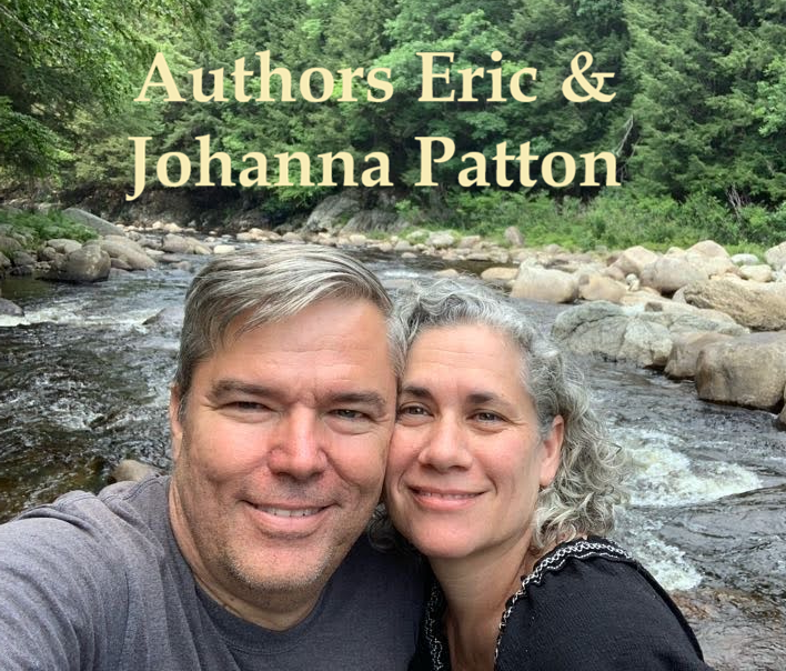 A smiling middle-aged couple taking a selfie beside a river with rocks and greenery in the background, with text overlay attributing authorship to Eric and Johanna Patton.