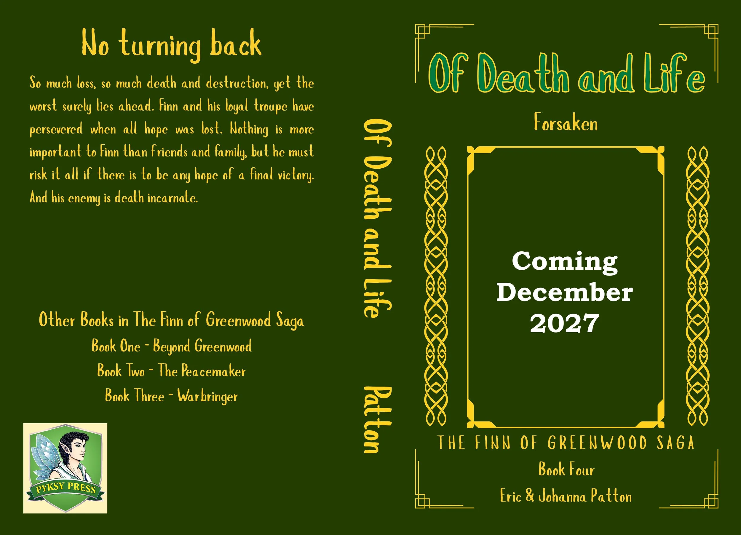 The cover of a book titled 'Of Death and Life: Forsaken', part of the 'Finn of Greenwood Saga', with publication date December 2027, featuring green and yellow decorative elements and a small illustration of a fairy or elf in the lower left corner.