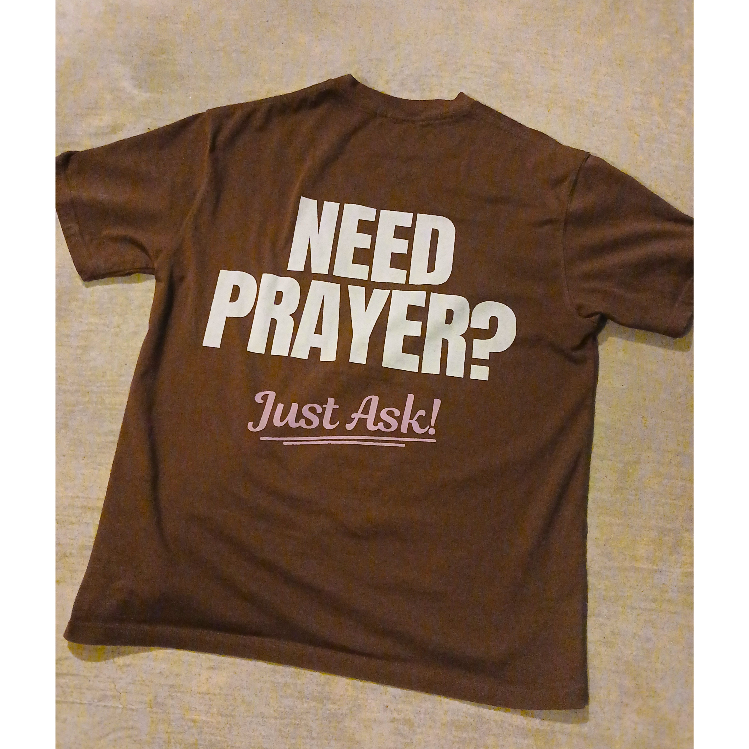need prayer tee photo.png