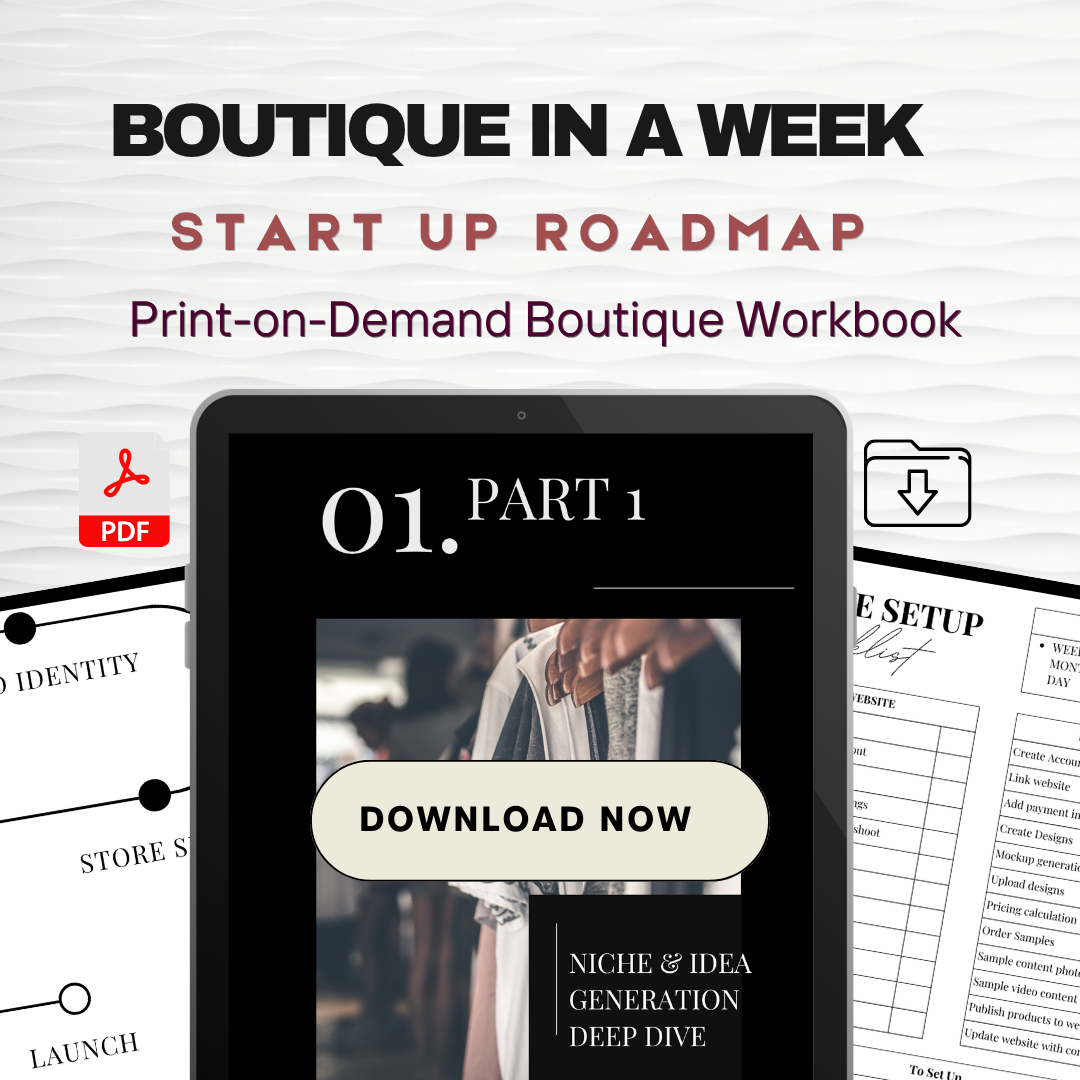 Print-on-Demand Boutique Startup Workbook