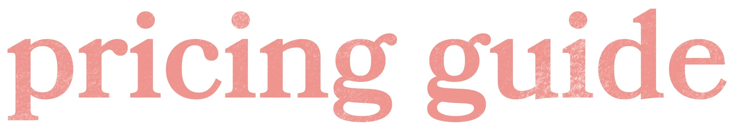 The phrase 'picing guide' written in large pink textured letters.