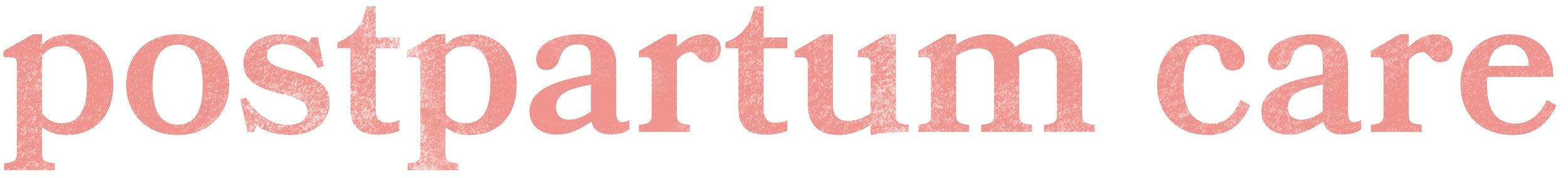 Pink text reading "postpartum care" on a plain white background.