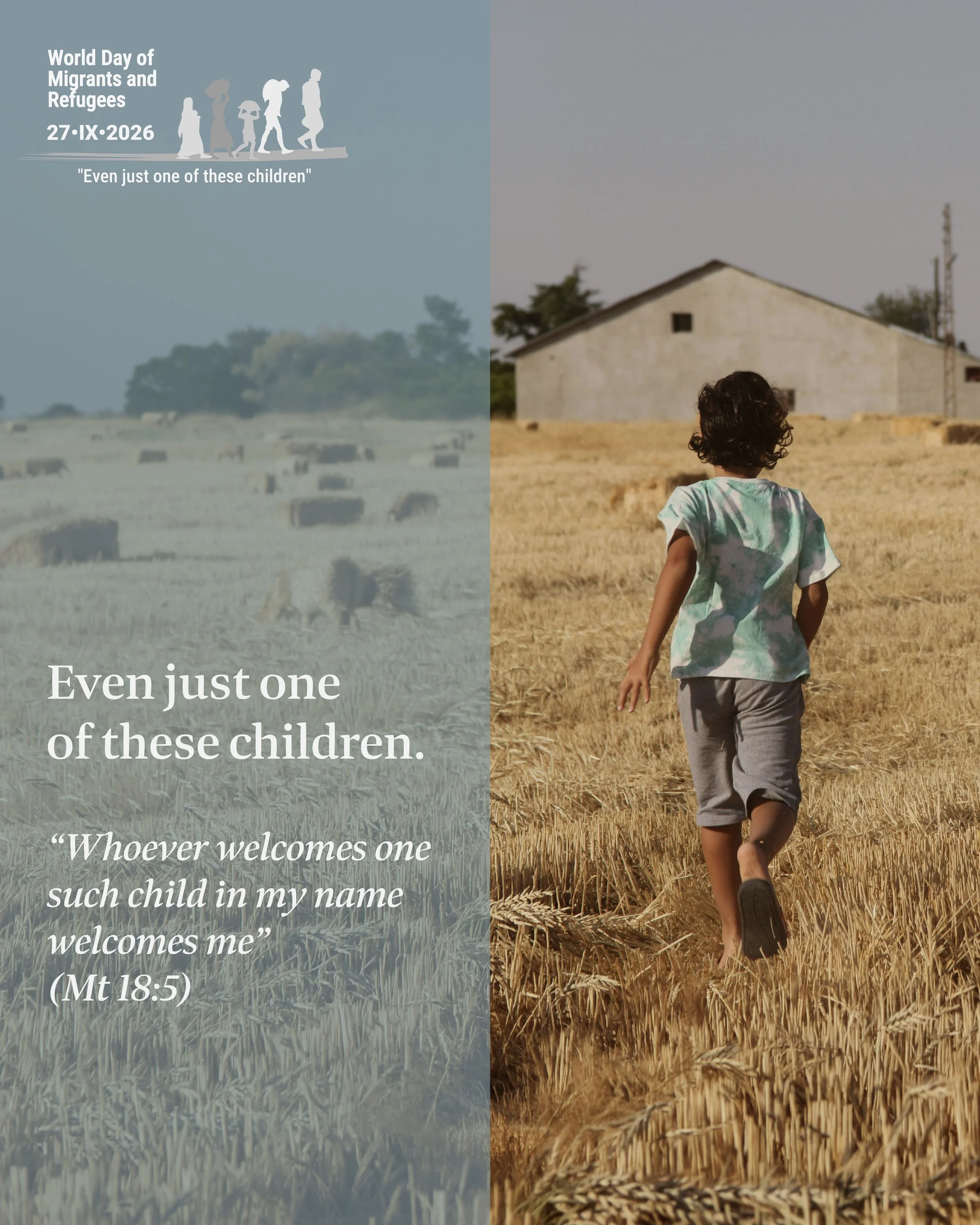 World Day of Migrants and Refugees graphic featuring a child walking through a field, with the theme “Even just one of these children”.