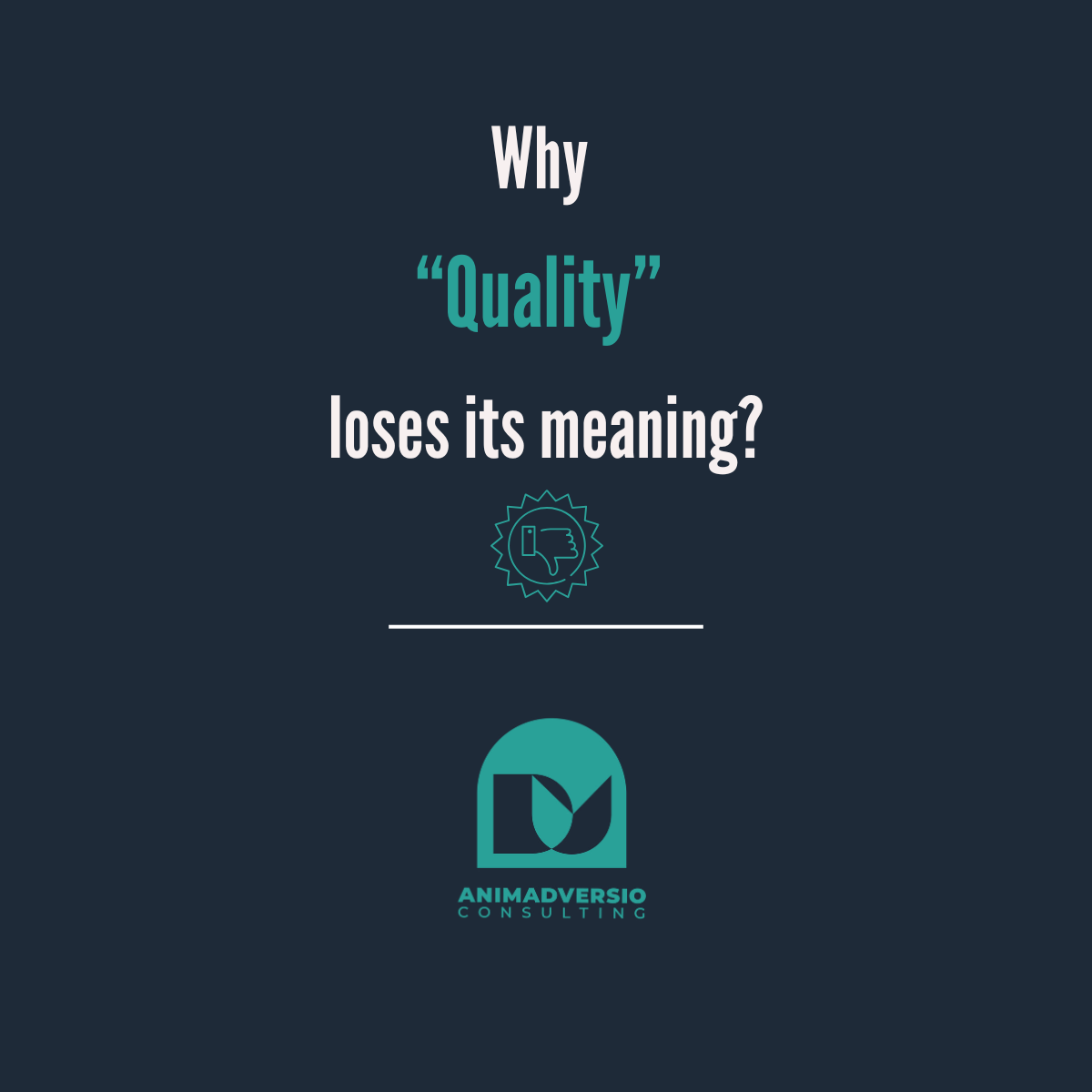 Why "Quality" loses its meaning