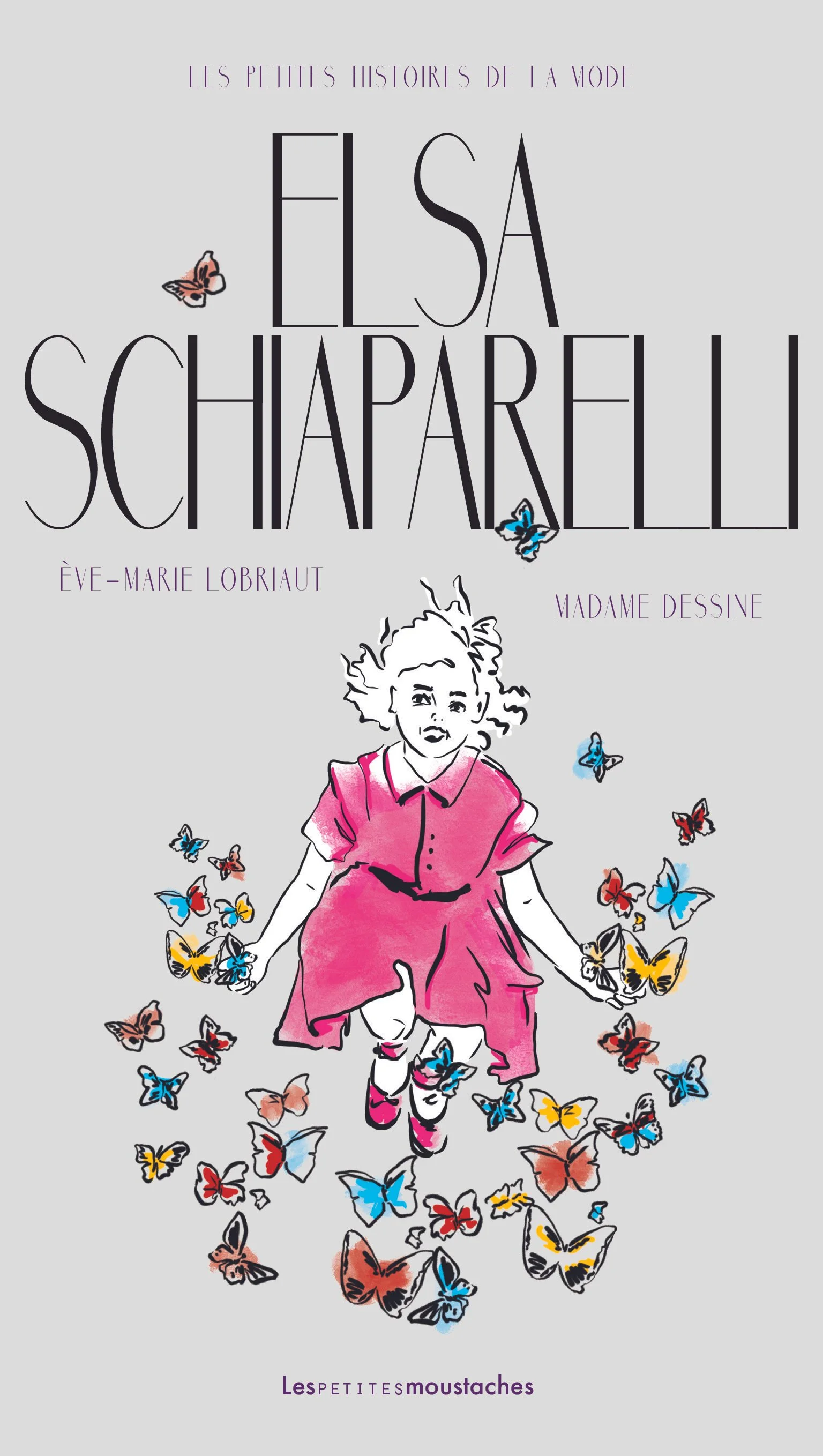 Madame Dessine_illustration_livre_mode_jeunesse_ElsaSchiaparelli.jpg