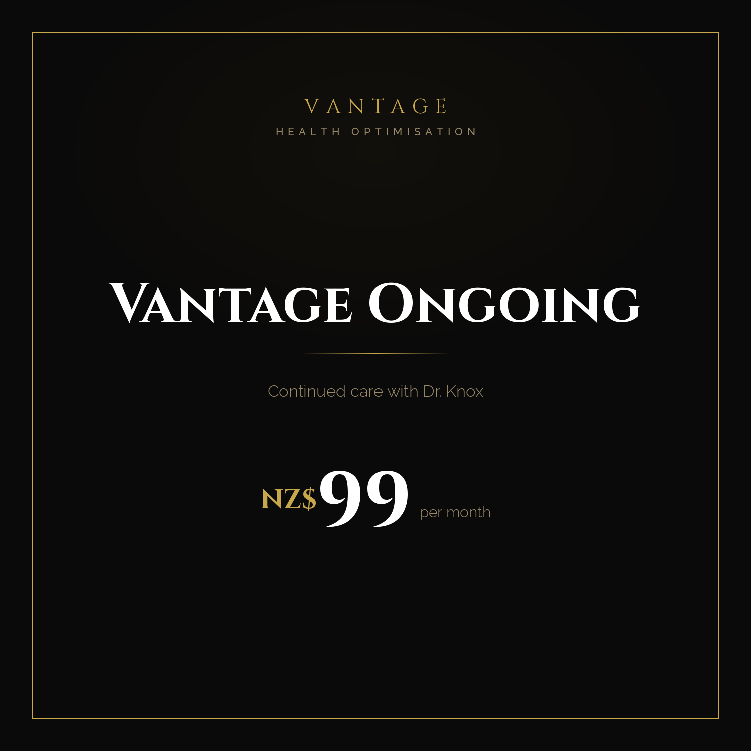 Vantage Ongoing Monthly
