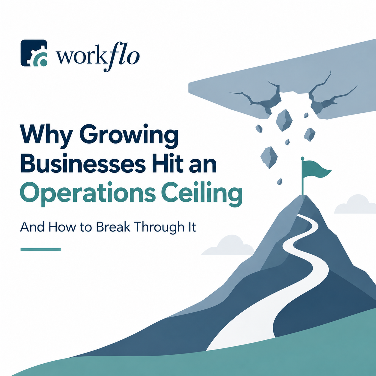 Why Growing Businesses Hit an Operations Ceiling - And How to Break Through It