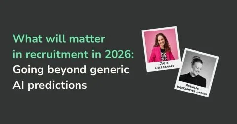 Titel på præsentation om fremtidens rekruttering i 2026 med fokus på AI-forudsigelser og billeder af Julie Hollegreen og Perrine Wettemann Larsen.