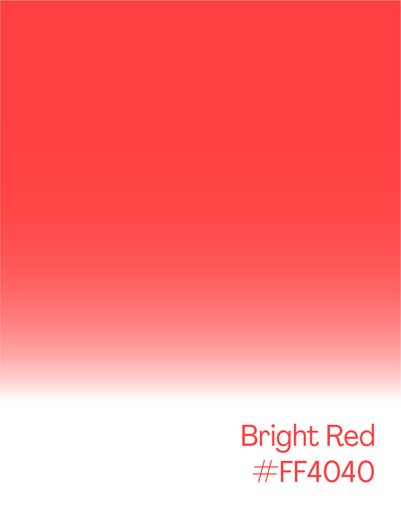 A color gradient transitioning from a bright red at the top to white at the middle, and black at the bottom with the text "Bright Red" and the hex color code "#FF4040" in red on the black section.