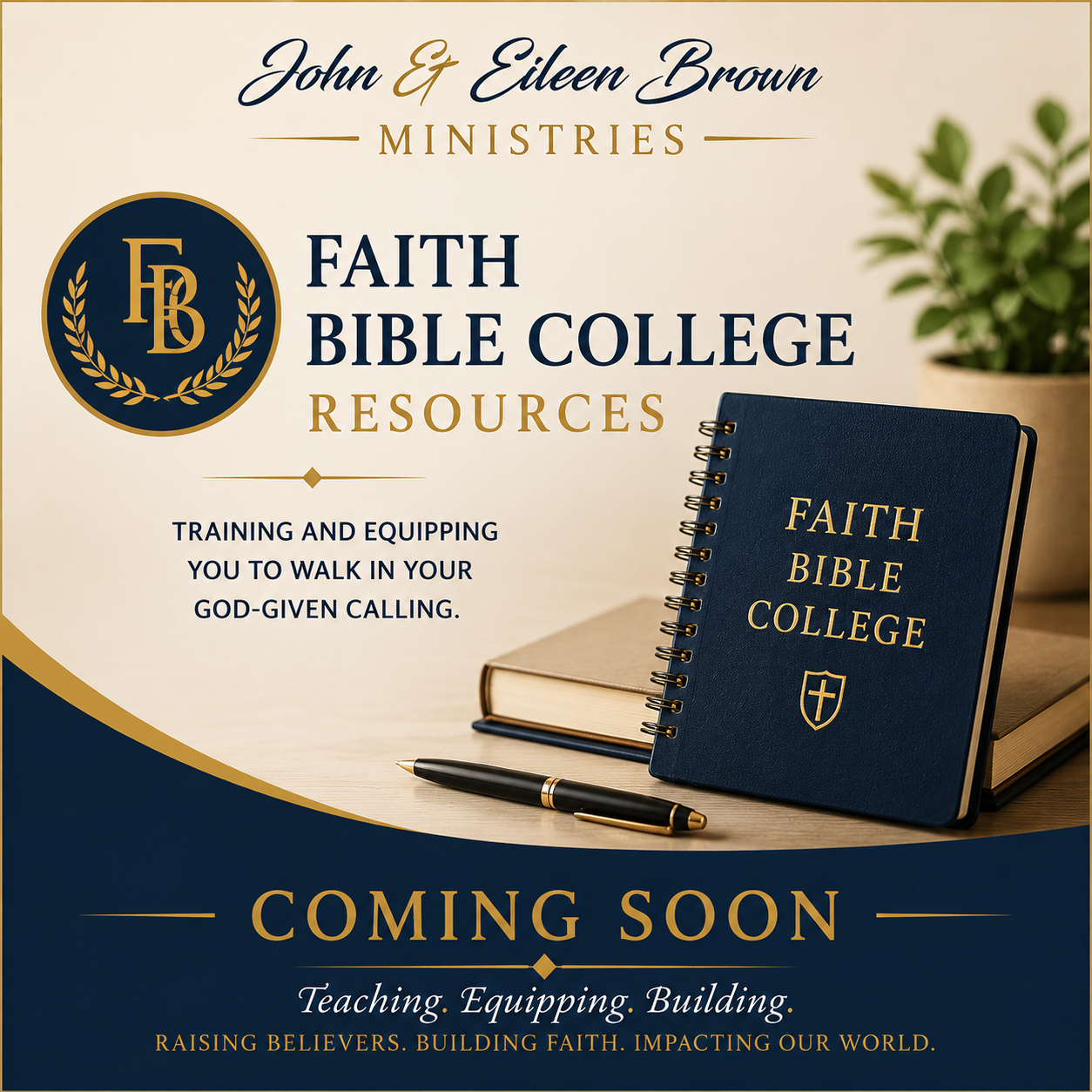 Faith Bible College Resources - John & Eileen Brown Ministries