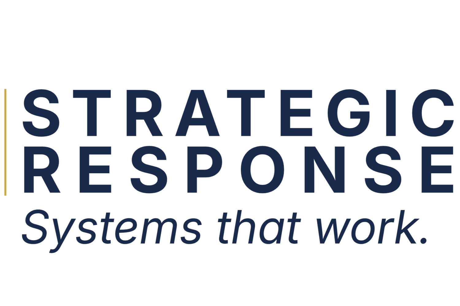 Strategic Response