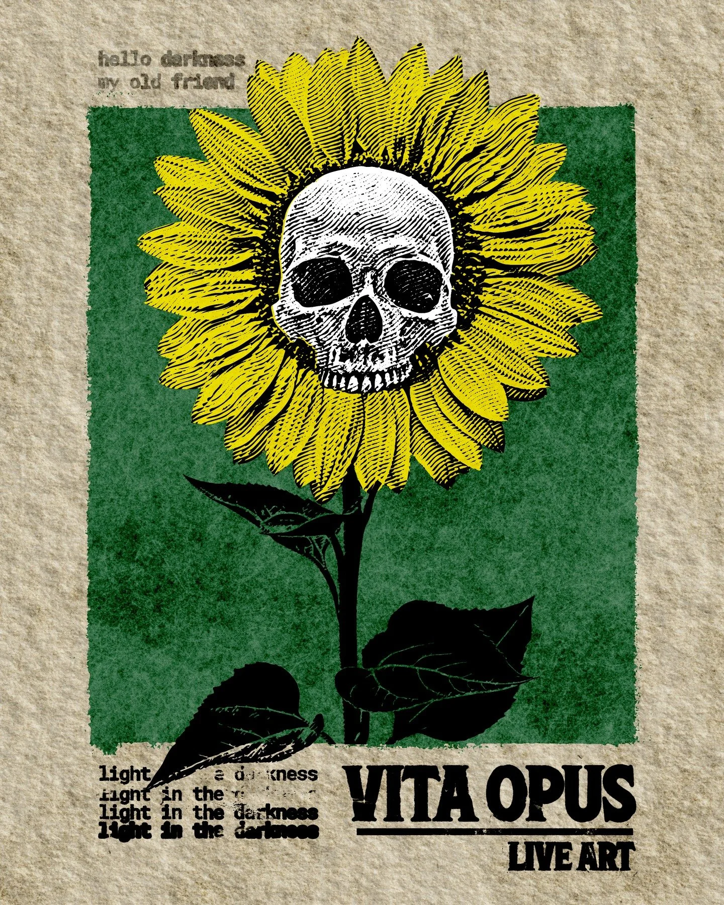 Live art. Find light in the darkness. #vitaopus