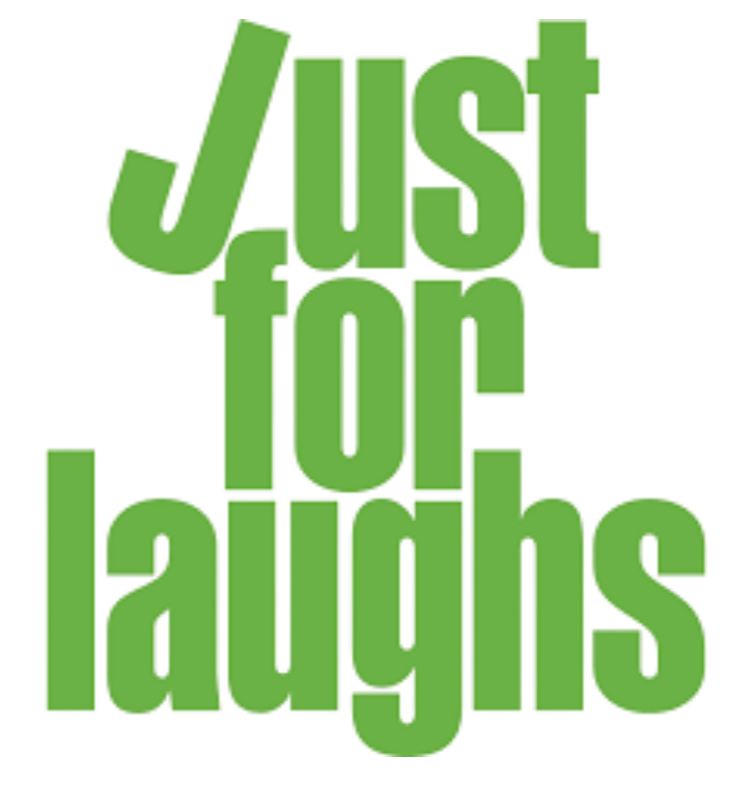 Green text saying "Just for laughs" with a check mark.