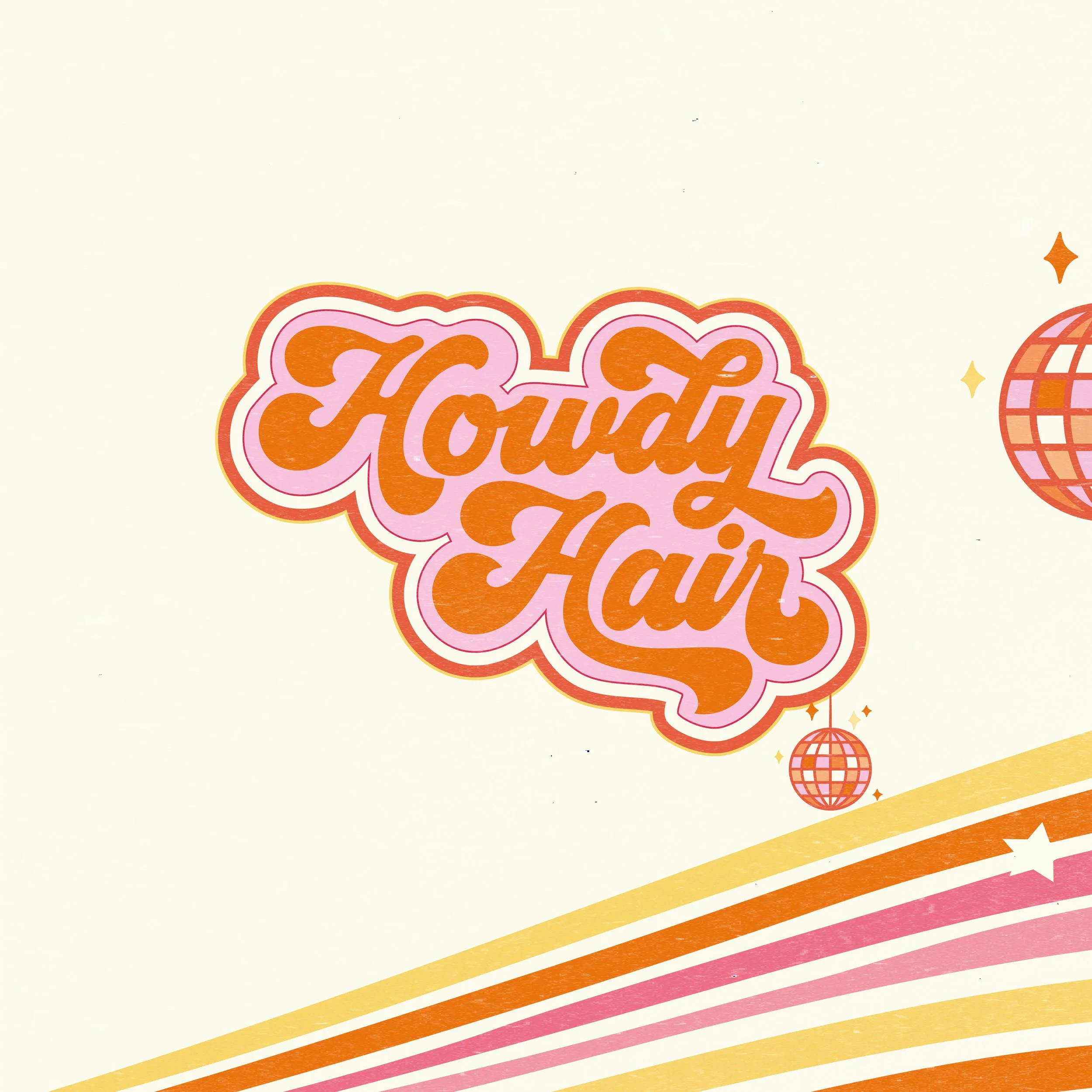 Howdy Hair