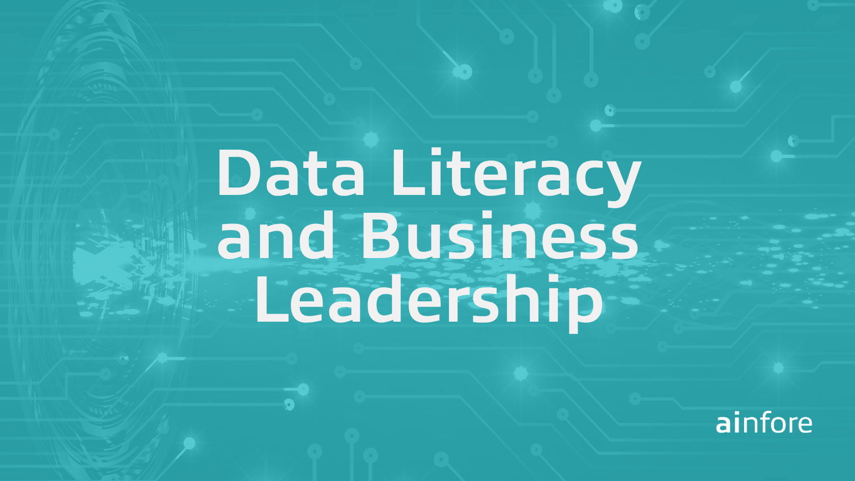 Data Literacy and Business Leadership