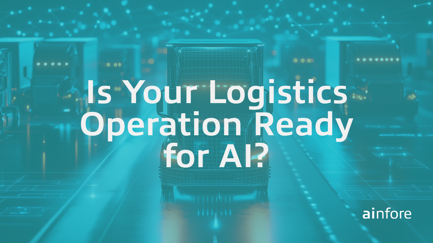 Is Your Logistics Operation Ready for AI?