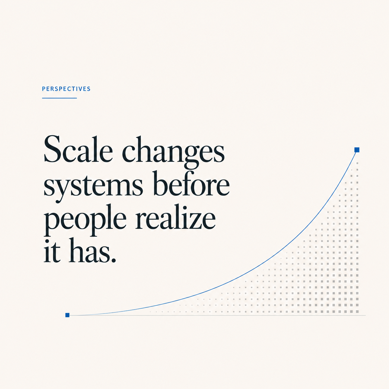 'Scale changes systems before people realize it has.' It's the primary reason people don't understand how signal becomes structure