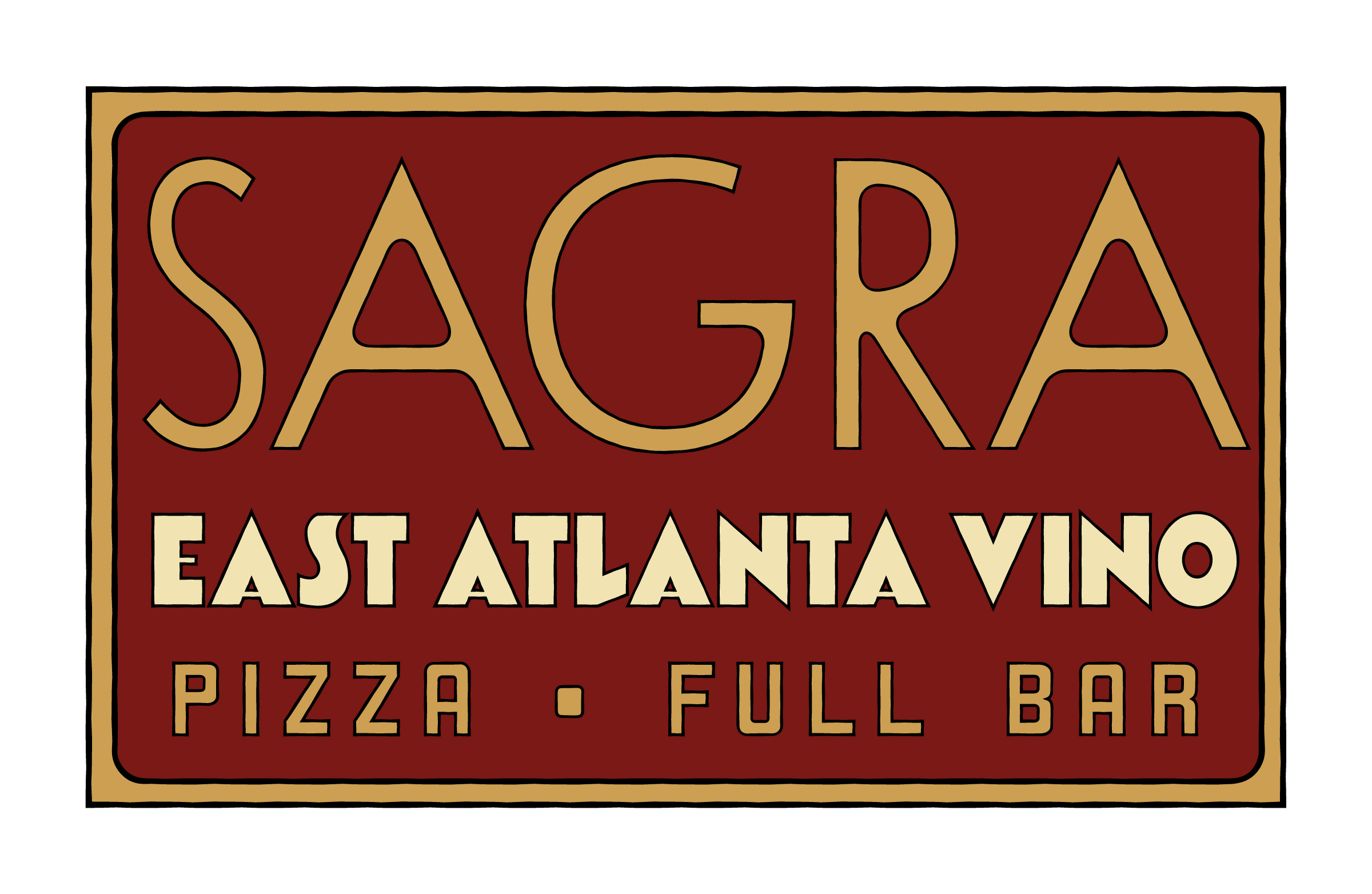 Sign for a restaurant or bar with the words "SAGRA" and "EAST ATLANTA" on a red background with beige border and lettering. “PIZZA” “WINE” “FULL BAR”